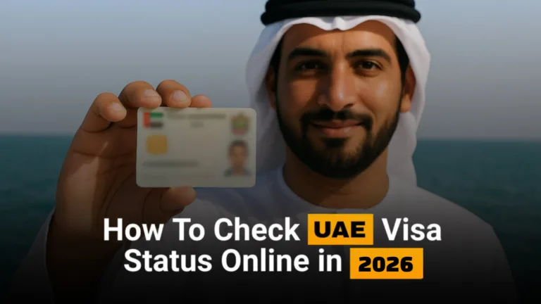 How to check UAE Visa Status in 2026